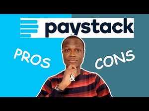 Paystack Payment Gateway Pros and Cons 2023 - Online Payment Integration