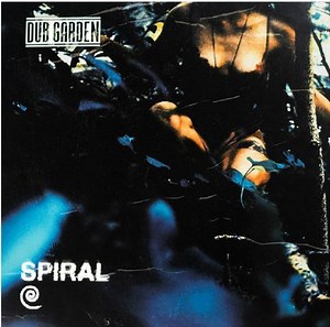 Dub Garden - Spiral