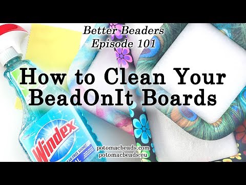 How to Clean Your BeadOnIt Boards - Better Beader Episode by PotomacBeads