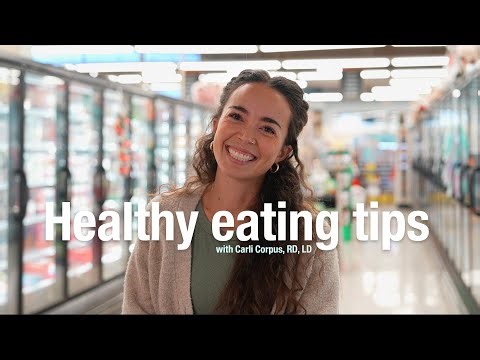 Healthy Eating Tips with Dietitian Carli Corpus, RD, LD