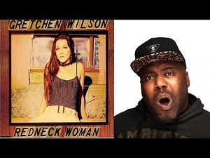 First Time Hearing | Gretchen Wilson - Redneck Woman Reaction