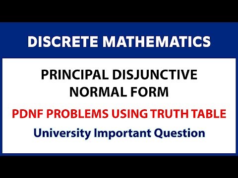 PDNF problem using Truth table in Discrete Mathematics[DM]|Principal Disjunctive Normal Form Problem
