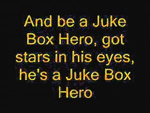 Juke Box Hero - Foreigner lyrics