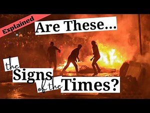 What Are the Signs of the End Times?