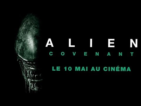 Alien : Covenant - Bande annonce finale [Officielle] VOST HD