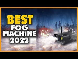 Top 10 Best Fog Machines In 2022