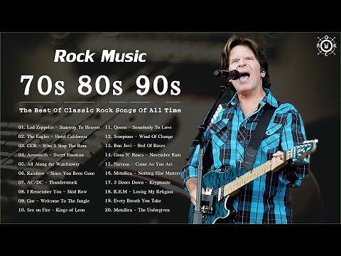 Classic Rock Compilation - Rock Music 70s 80s 90s Playlist
