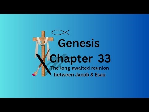 Genesis Chapter 33 | Bible Reading | Drawn by the Word
