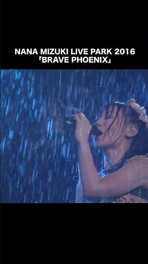 #水樹奈々 「BRAVE PHOENIX」Part2（LIVE PARK 2016）#shorts