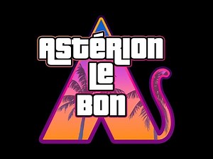 ASTERION LE BON - TEASER