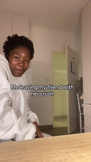 Me Leaving My Friend with Her Crush