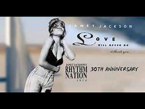 Janet Jackson - Love Will Never Do Without You | Rhythm Nation 1814 (30th Anniversary) HD