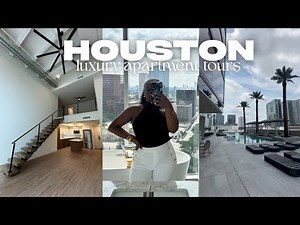 HOUSTON LUXURY APARTMENT TOURS | HIGH RISE LIVING & MODERN LOFTS!