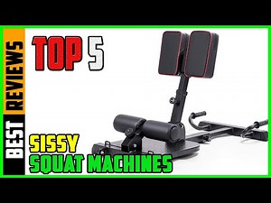 TOP 5 Best Sissy Squat Machines 2026