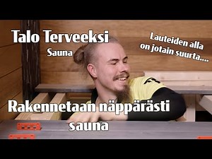 Saunan rakentaminen | TALO TERVEEKSI | (S2E11)
