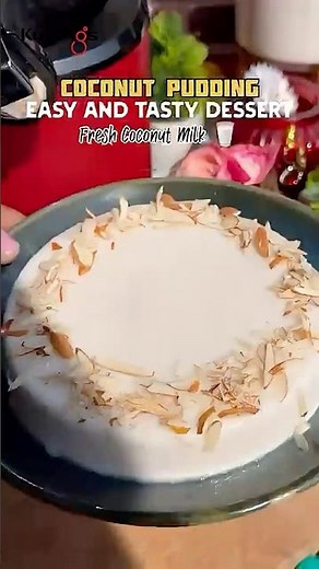 How to Make Coconut Pudding with Fresh Coconut Milk🥥