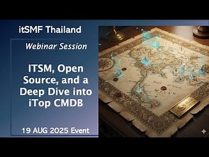Webinar Introduction: ITSM, Open Source, and a Deep Dive into iTop CMDB