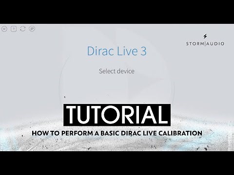 StormAudio - How to perform a basic Dirac Live calibration