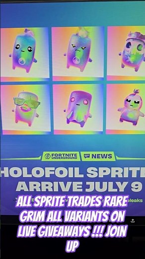 HOW AND WHEN TO GET HOLOFOIL SPRITES FORTNITE, GRIM REAPER GALAXY, GUMMY, GOLD SPRITE TRADE LIVE ALL
