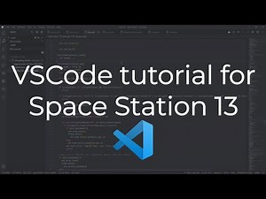 VSCode Installation/Configuration Tutorial for Space Station 13 (OUTDATED)