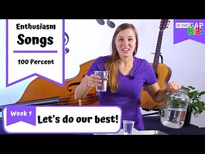 100 Percent | Sunday School Songs for Kids | Enthusiasm (Week 1)