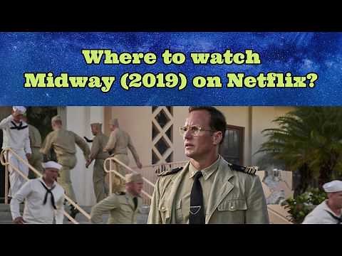 Can I watch Midway on Netflix?