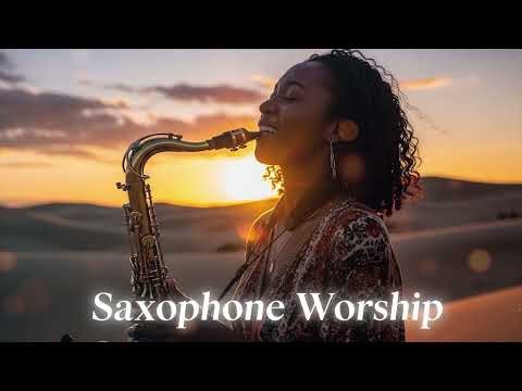 Gospel Prayer Songs on Saxophone: An Instrumental Christian Worship Music Playlist