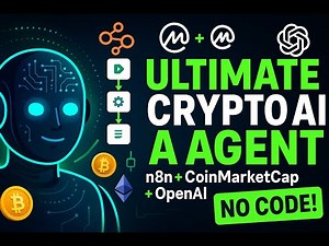 ​Build the Ultimate Crypto AI Agent with n8n, CoinMarketCap & OpenAI (No Code!)
