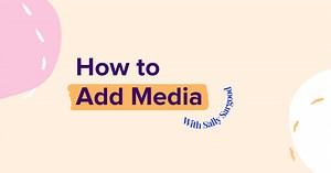 How to add media to your video | Guide - Animoto