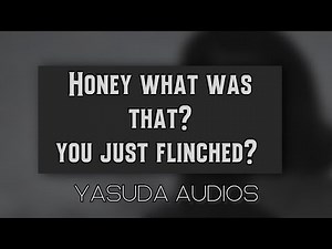 Flinching At Your Boyfriend While Arguing ASMR [M4F] [Apologetic Boyfriend] [Argument To Comfort]