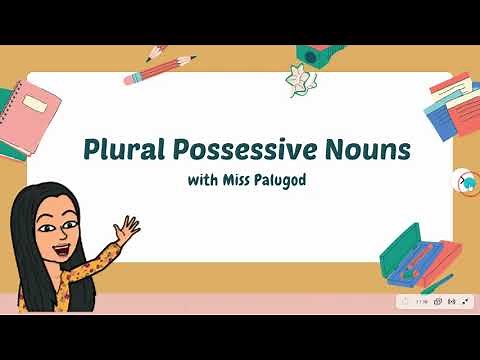 Plural Possessive Nouns