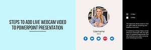 Steps to Add Live Webcam Video to Powerpoint Presentation - Compliance Prime Blog