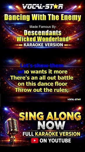 Dancing With The Enemy - Descendants Wicked Wonderland KARAOKE #singalong #vocalstar #karaoke