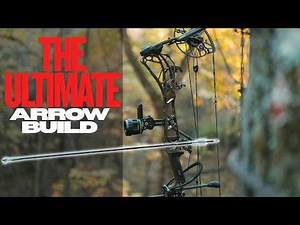 Building the ULTIMATE ARROW For Long Range Bow Hunting!