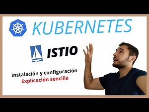 Instalación y Configuración de ISTIO en KUBERNETES | Explicación sencilla