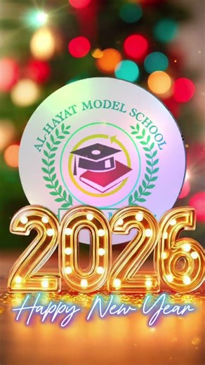 Happy New Year 2026 ✨ | Message from Al-Hayat Model School #viral
