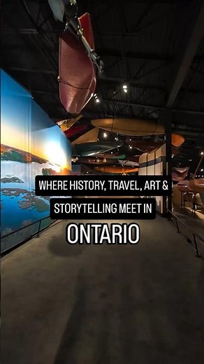 Visit the Canadian Canoe Museum in Peterborough this Summer!