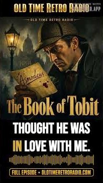 The Adventures of Sherlock Holmes - "The Book of Tobit" (Old Time Radio, 1945) | The Adventures...