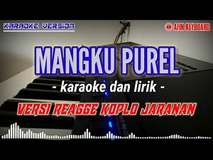 mangku purel - karaoke dan lirik - versi reggae koplo jaranan.
