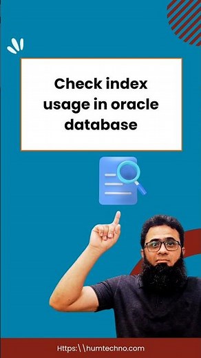 A Complete Guide to Index Usage in Oracle Databases