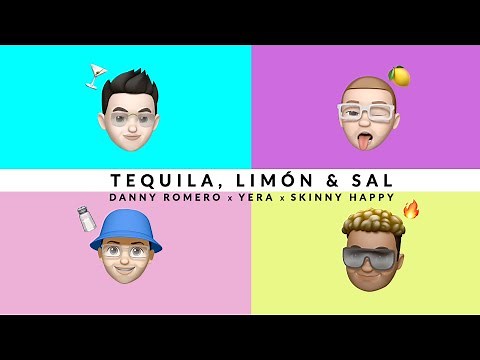 Danny Romero, Yera, Skinny Happy - Tequila, Limón y Sal (Official Video)