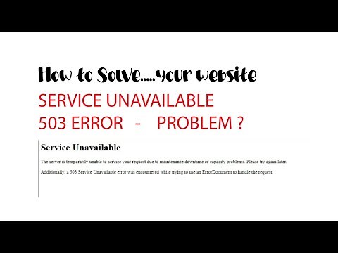 How to Solve Service Unavailable Error 503 | Website Service Unavailable Error 503 Solved