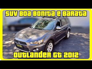 O Mitsubishi Outlander GT 2012 é o SUV Mais Desejado em 2024