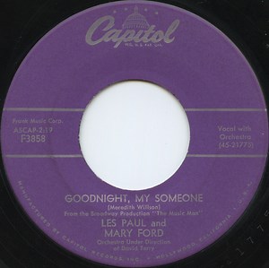 Les Paul And Mary Ford - Goodnight, My Someone / The Night Of The Fourth