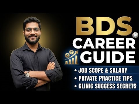 BDS Scope, Salary, and Practice 2026 | Is Dentistry a Good Career?