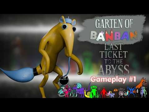 Garten of Banban Last Ticket To The Abyys Fanmade Gameplay #1 {Meeting With Brushista}