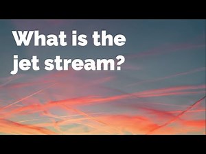 Understanding the Jet Stream: A Beginner's Guide