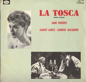 Jane Rhodes, Albert Lance, Gabriel Bacquier - La Tosca - Extraits En Français
