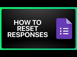 How To Reset Google Form Responses Tutorial