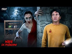 MAYA EK PISHACHINI Horror Story | Hindi Horror Stories | MOHAK MEET | Indian Horror Game